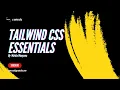 01 - Tailwind css essentials