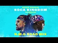 Soca Kingdom - N.M.G Road Mix (Official Audio) | Machel Montano x Superblue | Soca 2018