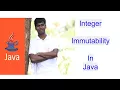 Immutability of string and integer in Java AND what is string literal and string object Part 2