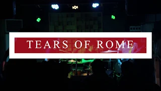 tears of rome live cerebro bar 7th anniversary