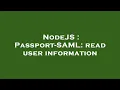 NodeJS Passport-SAML read user information