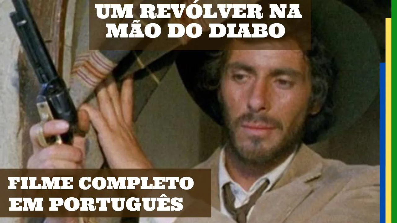 Um Revólver na Mão do Diabo | Faroeste | Filme Completo em Português