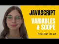 Variables Scope in JavaScript LESSON 8