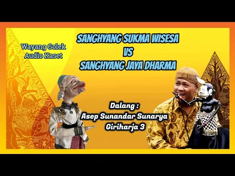 Download MP3 Wayang Golek GH3 Sukma Wisesa vs Jaya Dharma (Audio Kaset) - Asep Sunandar Sunarya