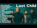 Download Lagu Last Child - Full Album | Lagu Nostalgia Terbaik Sepanjang Masa 🎧