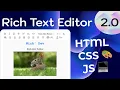 Build a Stunning Rich Text Editor from Scratch HTML CSS JS Tutorial