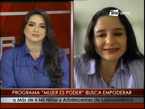 Programa Mujer es Poder busca empoderarse a más de 4 mil niñas y adolescentes de Latinoamérica