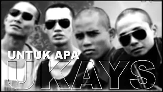 Download UKAYS - UNTUK APA MP3