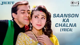 Download Saanson Ka Chalna - Lyrical | Salman Khan, Karisma Kapoor | Udit Narayan, Alka Yagnik | Jeet Movie MP3