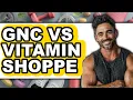 GNC vs Vitamin Shoppe - Full Comparison