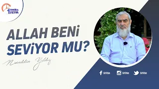 Allah beni seviyor mu? Bunu nasıl anlayabilirim?