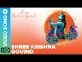 Download Lagu Shree Krishna Govind by Sudakshina Dixit | Ameya Naik | Eros Spiritual | श्री कृष्ण गोविंद