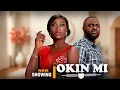 Download Lagu Okin Mi | Latest Yoruba Movies 2025 Anike Ami, Ibrahim Yekini, Tunde Aderinoye, Kiki Bakare, Apa
