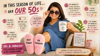 The 50s Reset/Rediscovering Ourselves: Mindset, Health & Happiness Vlog | Bhavna's Living