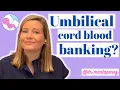 Umbilical Cord Blood Banking Good idea Types of cord blood donation EXPLAINED by OB-GYN doctor