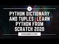 python dictionaries and tuples Learn Python From Scratch 2020 PART-3