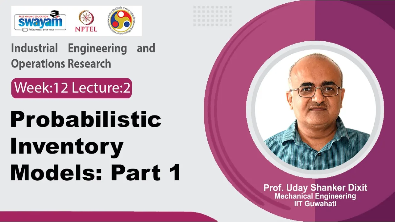Lec 57: Probabilistic Inventory models: part 1