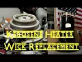 How to Change the Wick on a Dyna-Glo Kerosene Heater
