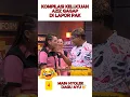 Kompilasi kelucuan Aziz Gagap jadi bintang tamu Lapor Pak #laporpak #laporpaktrans7