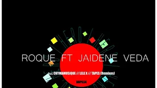 roque jaidene veda chymamusique hero b2s remix 