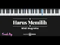 Download Lagu Harus Memilih - Widi Nugroho (KARAOKE PIANO - FEMALE KEY)