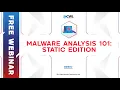 Malware Analysis 101 Static Edition Live Webinar Replay