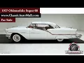 Great 1957 Oldsmobile Super 88 - Consignments at Classic Auto Mall Morgantown PA