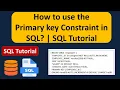 How to use the Primary key Constraint in SQL SQL Tutorial For Beginners Learn SQL