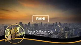 Download RANI - Senja Di Batas Kota (Official Audio) MP3