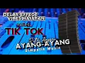 Lagu AYANG AYANG - PUTRI ANJANI - SIMPATIK MUSIC - DELAY EFFECT VIBES HAJATAN