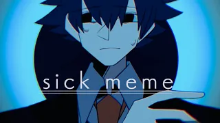 sick meme flash OC