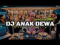 Lagu DJ ANAK DEWA ( DEWI KIRANA ) - Juned Nodrop [ REMIX ]