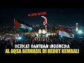 Lagu VIRAL!! Palestinians Successfully Recapture Al-Aqsa Mosque, Thanks to Indonesia?