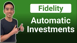 How to Setup Automatic Investments in Fidelity 2025