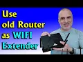 Turn OLD Routers into Access Points Fast Easy Setup