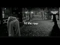 Download Lagu DJ the river (full beat jedag jedug)
