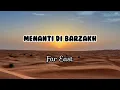 Lagu Menanti di Barzah [Lagu Motivasi Hidup] || Far East