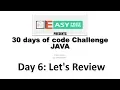 Day 6 Let s Review 30 Days of code Challenge Hackerrank in Java