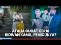 Atalia Praratya Gugat Cerai Ridwan Kamil Pasca 29 Tahun Menikah, Sempat Ramai Isu Perselingkuhan