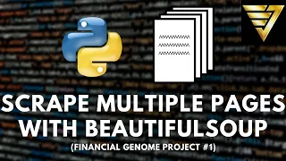 Scrape Multiple Pages with and Financial Genome Project