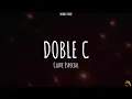 Clave Especial - DOBLE C [LETRA]