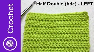 How to Half Double Crochet c - Beginner Crochet Lesson 2