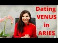 Dating Venus in Aries I What to Expect