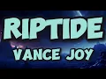 Download Lagu Vance Joy - Riptide (Lyrics)