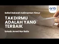 Download Lagu Takdirmu Adalah yang Terbaik | Ustadz Ammi Nur Baits