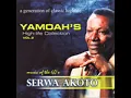 serwa akoto  Yamoah hilife