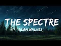 Download Lagu 1 Hour |  Alan Walker - The Spectre (Lyrics)  | Lyrics Spectrum