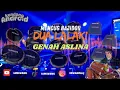 Download Lagu DUA LALAKI || KENDANG ANDROID || BAJIDOR || PENCUGKEUN