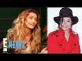 Paris Jackson Says Bond With Dad Michael Jackson Is No One s Business E News