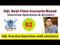02 SQL Interview Questions And Answers for freshers SQL Scenario based Questions Pandey Guruji